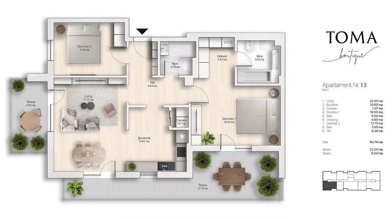 Apartament 3 camere, 85,76 mp utili, 8,84 mp balcon, 30,85 mp terasă – Etaj 1